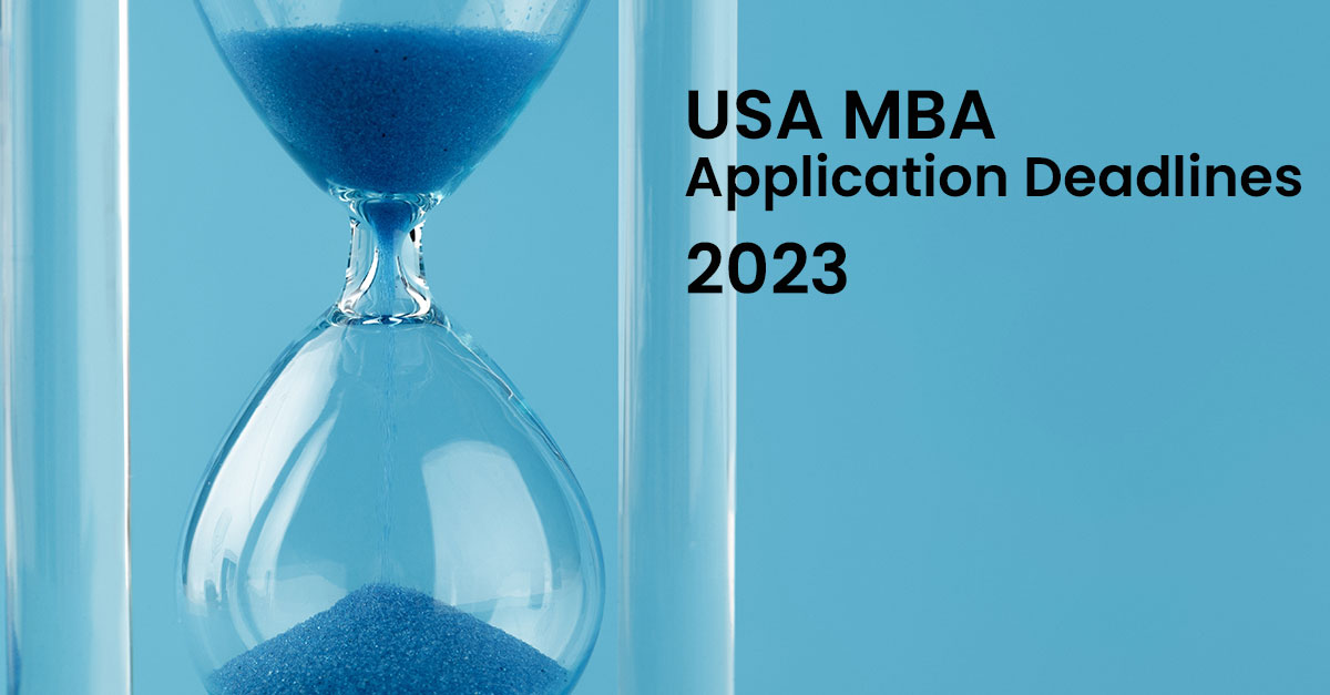 US top Business Schools MBA Application Deadlines Fall 2024 R1, R2 R3