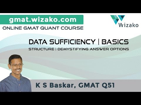 GMAT Data Sufficiency Basics | Data Sufficiency Tutorials | What is GMAT DS? | DS Questions