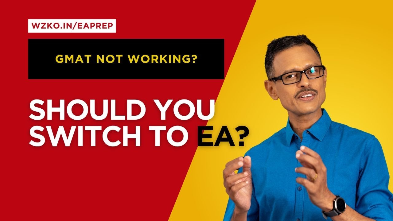 GMAT Not Working? 4 Reasons Why Executive Assessment (EA) Is Your Better Path to Top MBA Programs