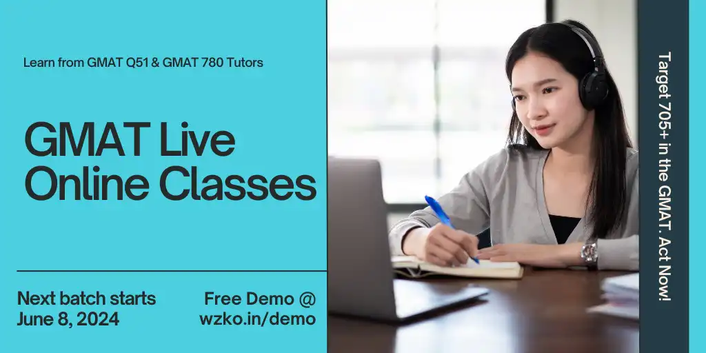 GMAT Live Online Batch Starting June 8, 2024