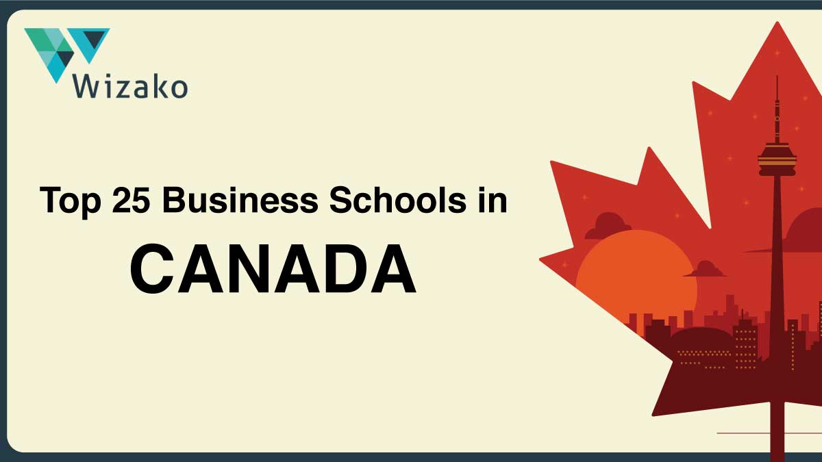 Best business schools in Canada - Wizako GMAT Online Coaching